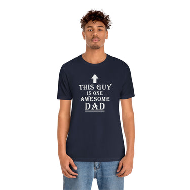 This Guy Is One Awesome Dad T-Shirt